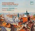 ヴィエニャフスキ＆ニコデモヴィチ：ヴァイオリンとピアノのための作品集 （ドミニカ・ファルゲル）