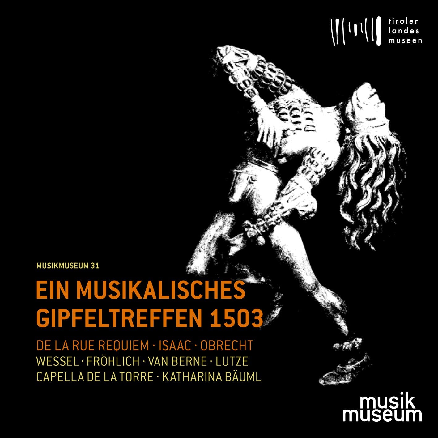 Ein musikalisches Gipfeltreffen 1503～マクシミリアン1世の時代のルネサンス宮廷の音楽（ヴィルテン少年合唱団）