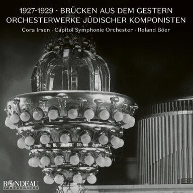 ユダヤ人作曲家による管弦楽作品集 1927－1929 （ローランド・ブーア）